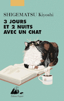 Trois jours et deux nuits avec un chat